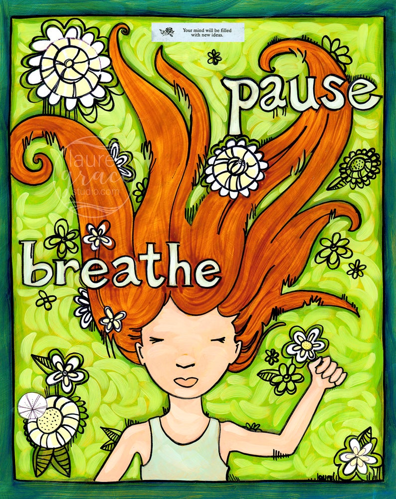 “Pause Breathe” <br /> Art Print Inspired by Fortune Cookies, Matted